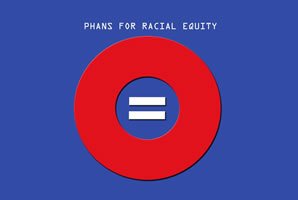 Phans For Racial Equity (PHRE)