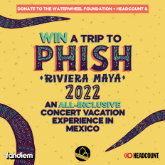 Phish Riviera Maya Sweepstakes Benefits HeadCount & The WaterWheel Foundation