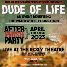 Dude of Life Band Hollywood Bowl after party to benefit WaterWheel!